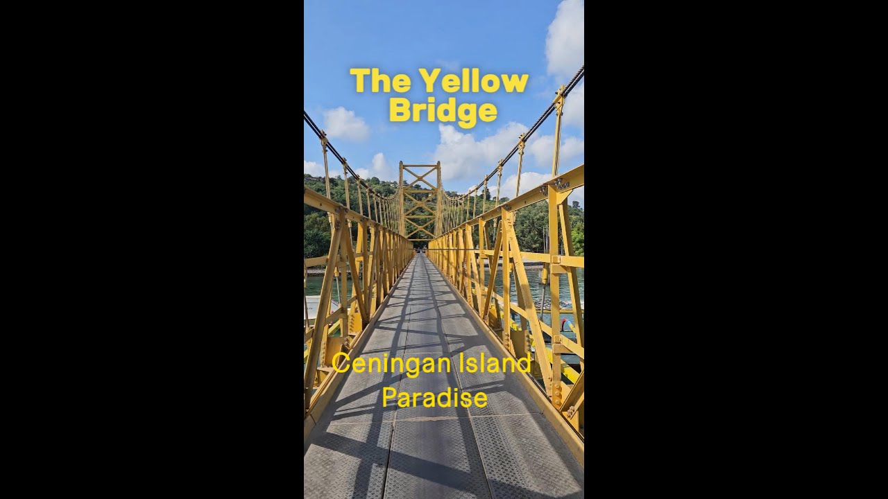 What's it's now like on the Yellow Bridge - Lembongan to Ceningan Island