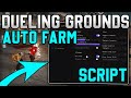 [⭐UPDATE] Dueling Grounds Script Auto Farm, Auto Parry, Kill Aura (Roblox 2025)
