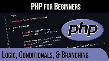 Logic, Conditionals & Branching