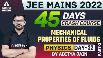 Mechanical Properties of Fluids Class 12 (part-2) | JEE Mains Physics Crash Course 2022 #22