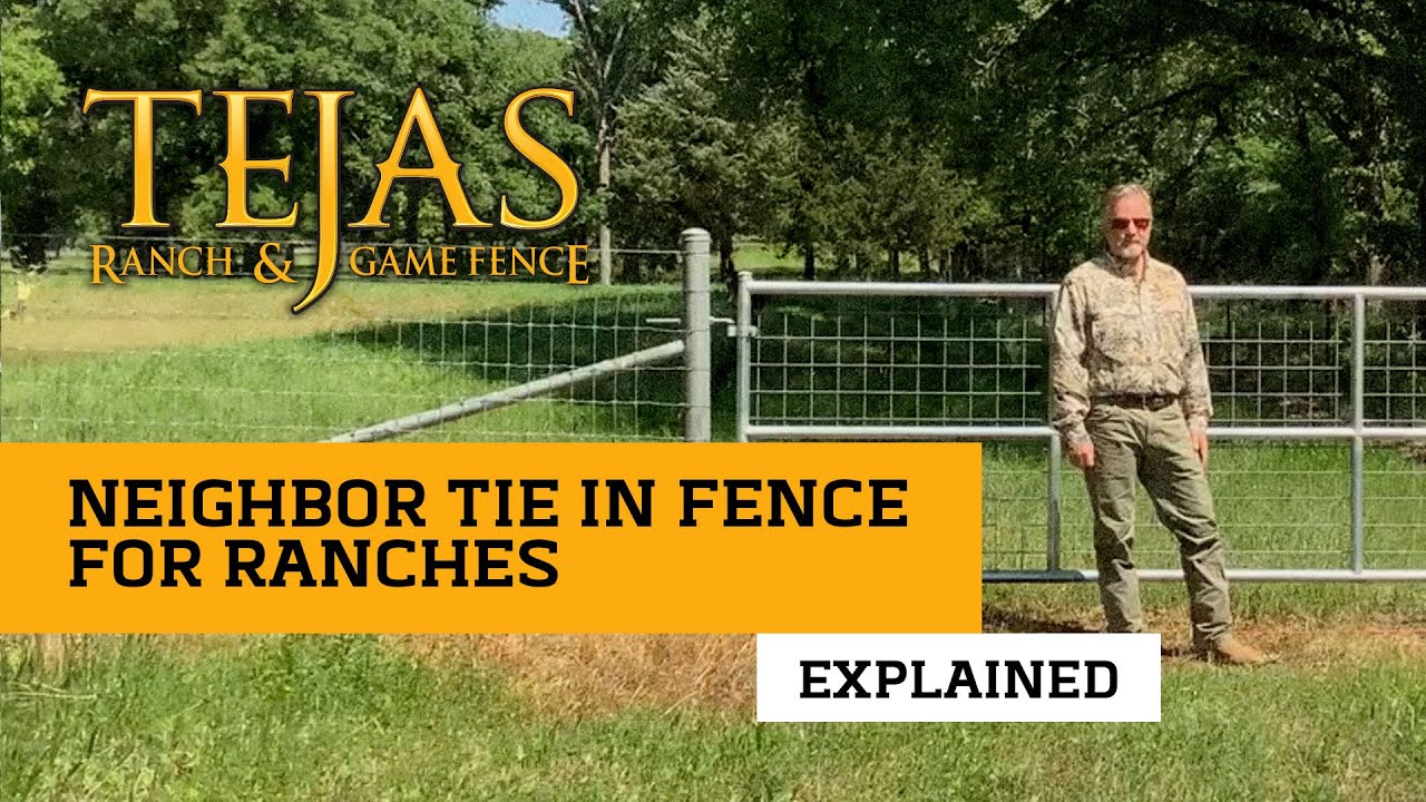 Neighbor Tie in Fence for Ranches YouTube