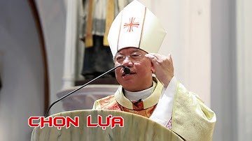 Chọn lựa - Chúa nhật VI Thường niên C - Đức TGM Giuse Vũ Văn Thiên