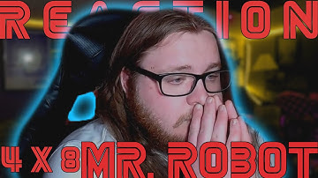 Mr. Robot 4x8 REACTION!!  "408 Request Timeout"