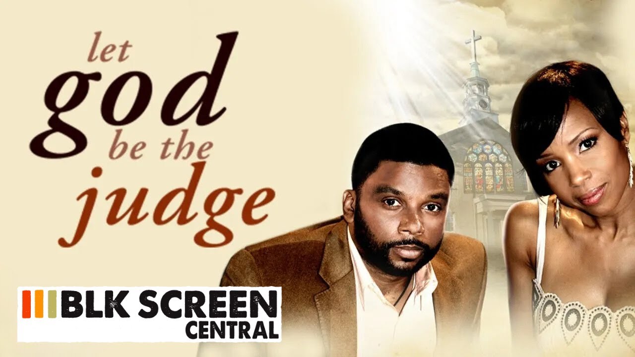 Let God Be The Judge | Free Drama Movie | Black Cinema | Full Movie | BLK Screen Central