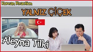 Aleyna Tilki - Yalnız Çiçek Reaction [Koreans Hoon & Cormie] / Hoontamin