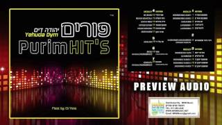 Yehuda Dym - Purim Hits - Audio Preview