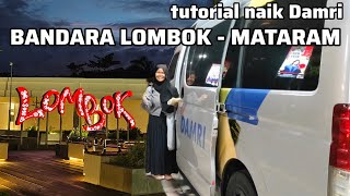 Damri from Lombok Airport to Mataram City, cheap, easy, but a long trip 😅 screenshot 1