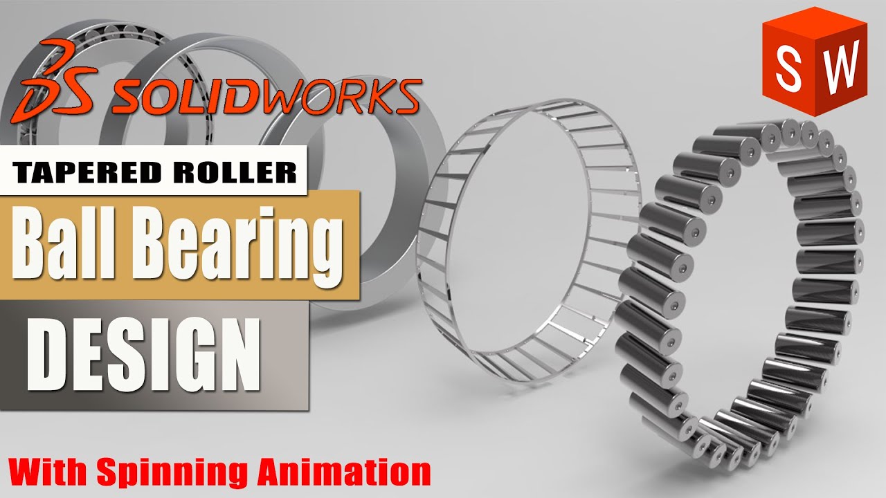 Tapered Roller Ball Bearing Design in SolidWorks Solidworks Tutorial 3d Modeling Tutorial