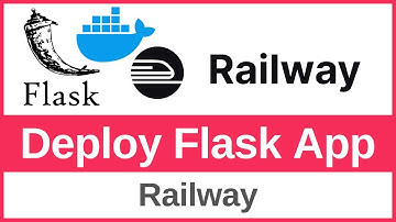 How to Deploy a Flask App on Railway Using a Docker Image [FREE] (2025)