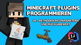Methoden mit Parametern & Rückgabewerten | Minecraft Plugins Programmieren #4