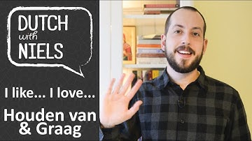 Learn Dutch: Graag & Houden van - with Niels!