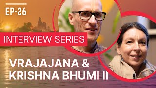 Disciple Interview HG Krishna Bhumi Devi Dasi & HG. Vrajajana Das II - Episode 26