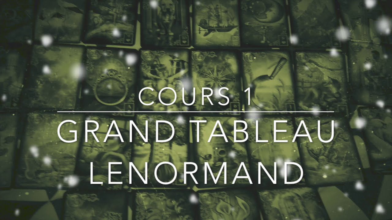 COURS 1 TABLEAU LENORMAND