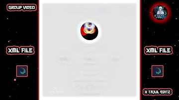 NEW TREND GROUP VIDEO XML FILE🎟️ ALIGHTMOTION ⚡XML BY @XTajul_Editz #xmlpreset #crazy_editor_bd