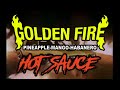 GOLDEN FIRE HOT SAUCE : It's an action-packed THRILL RIDE!