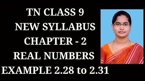 9th Maths Ch-2 Real Numbers | Example 2.28 to 2.31 | Samacheer One plus One channel