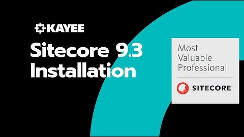 Sitecore 9.3 Installation