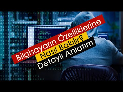 Bilgisayarın Özelliklerine Nasıl Bakılır? | Detaylı Anlatım