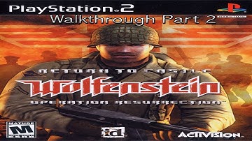 Return To Castle Wolfenstein Walkthrough Operation Resurrection - Part 2 PS2