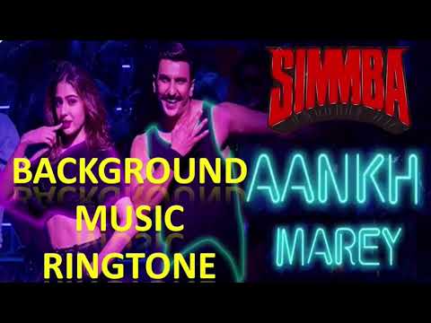 simmba:-aankh-marey-song-background-music-|-ringtone
