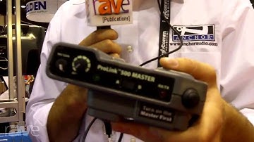 InfoComm 2013: Anchor Audio Demos ProLink 500 Master