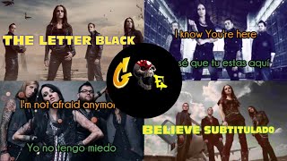 The Letter Black : Believe letra en español e inglés