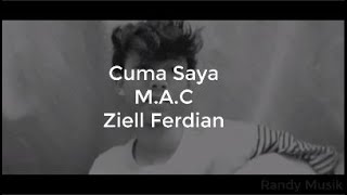 Cuma Saya - M.A.C (Cover Ziell Ferdian)