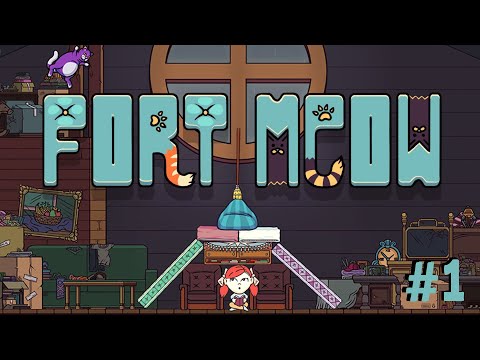 FORT MEOW #1 - НАДОЕДЛИВЫЕ КОТЕЙКИ