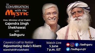 Shri Gajendra Singh Shekhawat, Union Minister of Jal Shakti with Sadhguru - 5th June, 7 pm IST