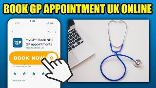 How To Book GP Appointment UK Online (2025)