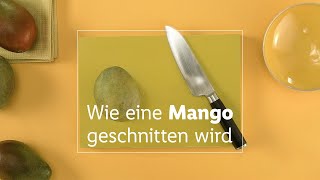 Mango richtig schälen & schneiden - 6 einfache Tricks