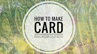 How to Make Card Backgrounds