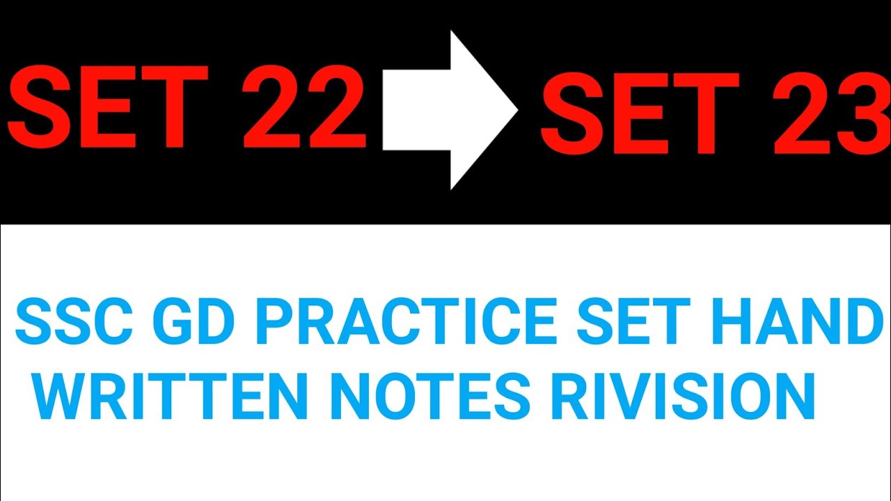 SSC GD PRACTICE SET 22 23 REVISION ! BY HAND WRITTEN NOTES ! NAVEEN SIR ...