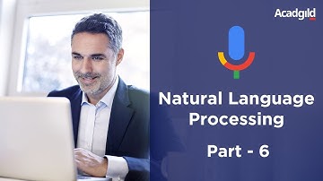 Natural Language Processing Tutorial Part 6 | NLP Training Videos | Text Analysis