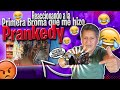 REACCIONANDO A LA PRIMER BROMA QUE ME HIZO PRANKEDY