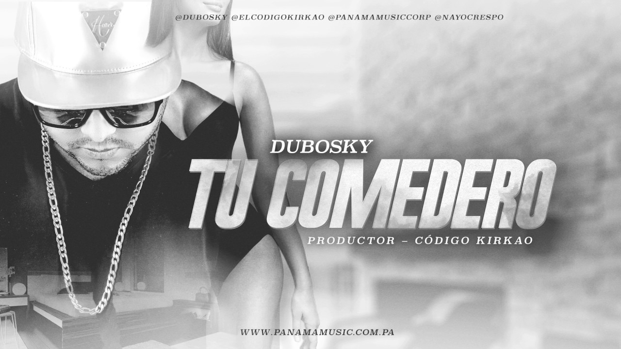 Watch Dubosky - Tu Comedero [Audio Oficial] (Explicit) on YouTube