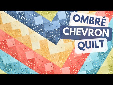 EASY Ombré Chevron quilt tutorial - striking design - perfect for beginners!