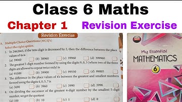 Class 6 Maths Chapter 1 Revision Exercise | My Essential Mathematics | Class 6 | Chapter 1 | Numbers