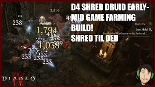 Diablo 4 Shred Druid Beginner No Unique Early-Mid Game Farming Build