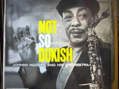 Johnny Hodges-Not So Dukish - MH R.mp4