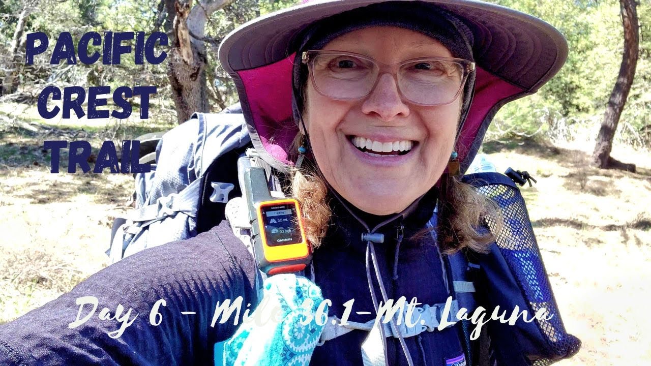 pct-2023-day-6-getting-to-mt-laguna-mile-36-1-to-42-6-youtube