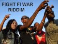 2009 Fight Fi War Riddim   Various Artists   DJ JaMzZ