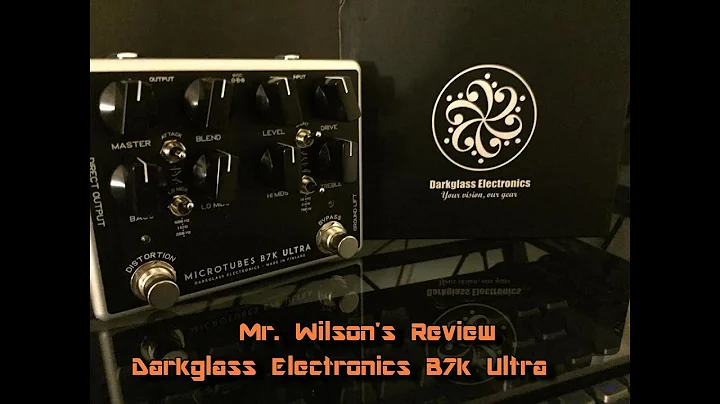 Darkglass B7k Ultra Review/Discussion