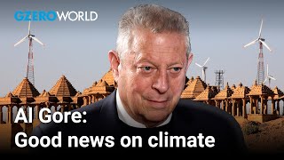 Al Gore is optimistic about our climate future | GZERO World with Ian Bremmer