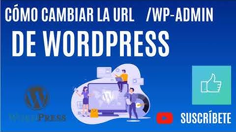 Cómo cambiar la url  /WP-ADMIN de acceso a wordpress -  🛡️ Aumenta la seguridad de tu wordpress  🛡️
