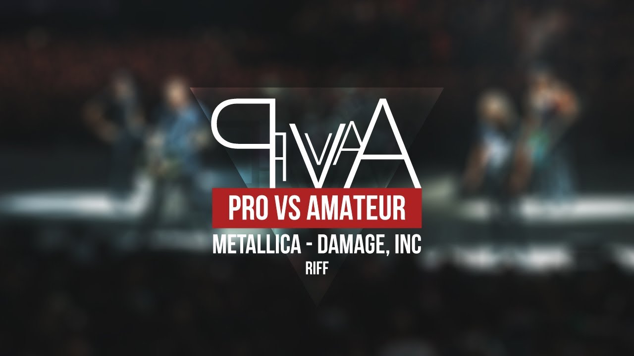 Pro vs Amateur - (Part 2) - Metallica - Damage, Inc Riff