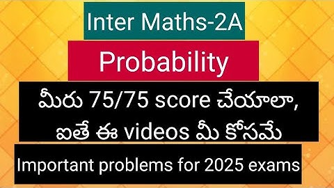 Inter Maths-2A - Probability - Important problems for final exams 2025