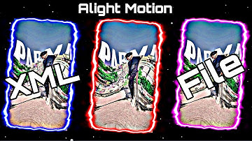 New Trend Alight Motion XML Preset- By_Adriyan Edit