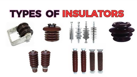 Insulators used sed in Transmission Lines || Types of Insulators