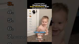 Ranking The Top 8 Cutest Baby Reactions Ever (Surprising Edition)